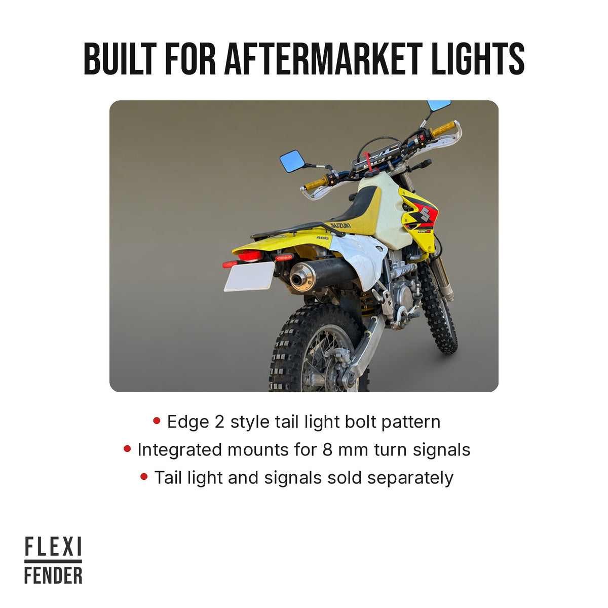 Flexi Fender DR-Z400 kit fits Edge 2 style tail lights and 8 mm aftermarket turn signals
